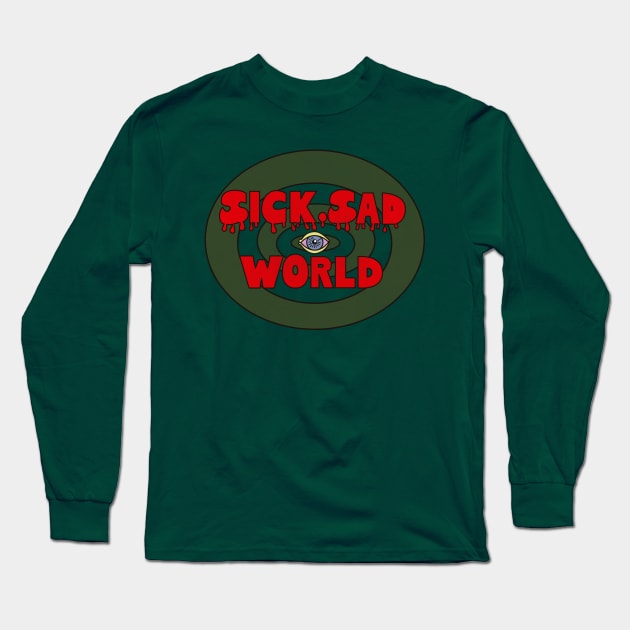 Sick Sad World Long Sleeve T-Shirt by TeeAgromenaguer